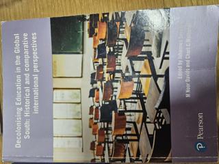 Decolonising Education in the Global South: Historical and comparative international perspectives - cover image