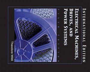 ELECTRICAL MACHINES, DRIVES AND POWER SYSTEMS - INTERNATIONAL EDITION - cover image