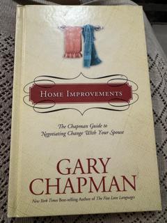 Home Improvements The Chapman Guide to Navigating Change With Your Spouse - cover image